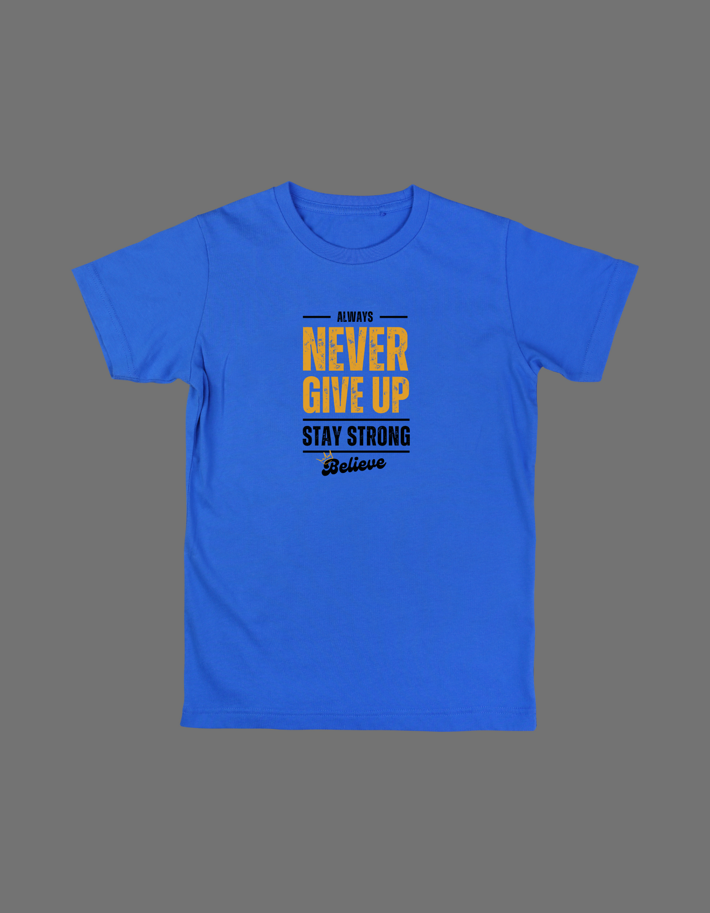 Short sleeve t-shirt "Never Give Up"